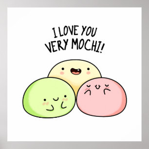Poster Je T'Aime Très Mochi Funny Food Pun