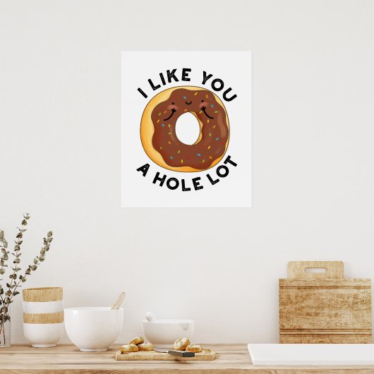 Poster Je T'Aime Un Trou Beaucoup Drôle Pun De Donut (Cuisine)