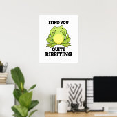 Poster Je Te Trouve Assez Ribbiant Funny Frog Pun (Bureau à domicile)