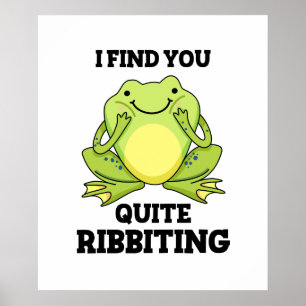 Poster Je Te Trouve Assez Ribbiant Funny Frog Pun