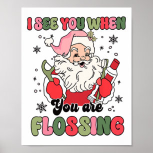 Poster Je te vois quand tu passes le fil dentaire Noël De
