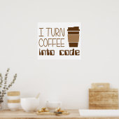 Poster Je Transforme Le Café En Code De Programmation (Cuisine)