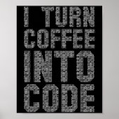 Poster Je Transforme Le Café En Code Drôle Programmateur (Devant)