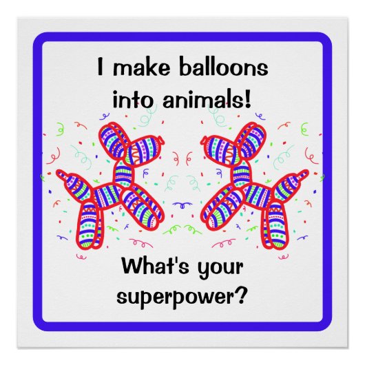 Poster Je transforme les ballons en animaux tordus (Devant)