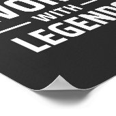 Poster Je Travaillais Avec Des Légendes (Coin)