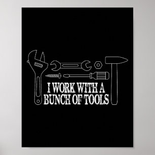 Poster Je Travaille Avec Un Ensemble D'Outils - Construct