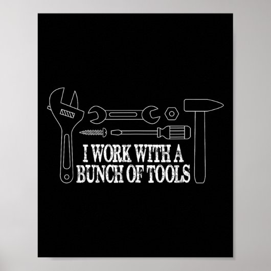 Poster Je Travaille Avec Un Ensemble D'Outils - Construct (Devant)
