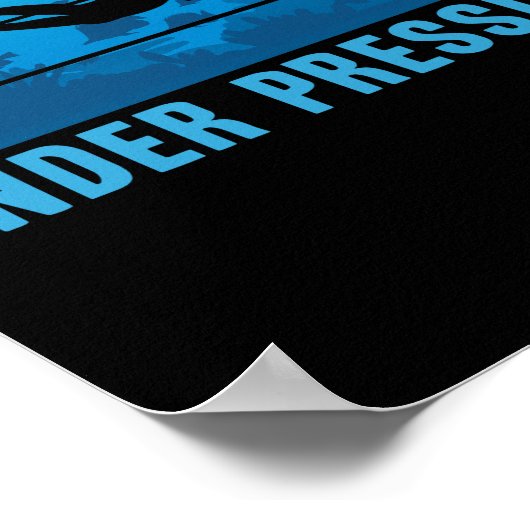 Poster Je travaille bien sous pression plongée plongée pl (Coin)