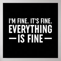 Je vais bien. C'est bon. Tout Va Bien.