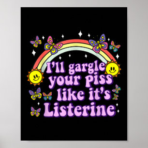Poster Je vais Gargle Your Like It's Listerine Funny Adul