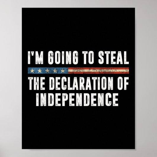 Poster Je vais voler la déclaration d'indépendance (Devant)