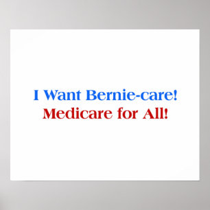 Poster Je veux Bernie-Care, Medicare for All !