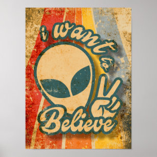 Poster Je Veux Croire, drôle vintage mignon alien
