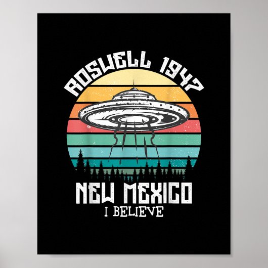 Poster Je Veux Croire Que J'Aliens UFO Area 51 Roswell No (Devant)