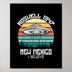 Poster Je Veux Croire Que J'Aliens UFO Area 51 Roswell No