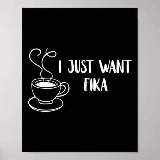 Poster Je veux juste Fika Suède Café Tradition suédoise F (Devant)