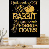 Poster Je Veux Juste Pet Rabbit Et Halloween (Cuisine)
