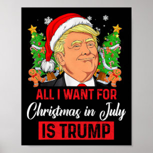 Poster Je Veux Noël En Juillet Est Trump Drôle Père Noël
