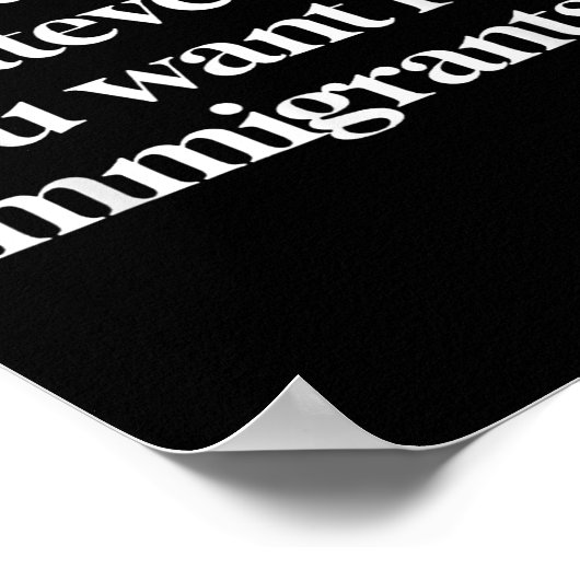 Poster Je Veux Pour Vous Tout Ce Que Vous Voulez Pour Les (Coin)