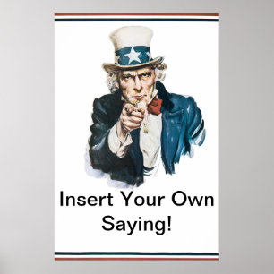 Poster Je veux que tu insères ta propre phrase ! Oncle Sa