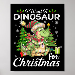 Poster Je Veux Un Dinosaure Pour Noël De Mignons Cadeaux 