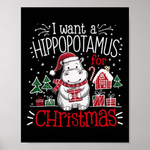 Poster Je veux un hippopotame de Noël Pyjamas mignons Hip