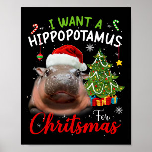 Poster Je Veux Un Hippopotame Noël Drôle Hippo Moo De De