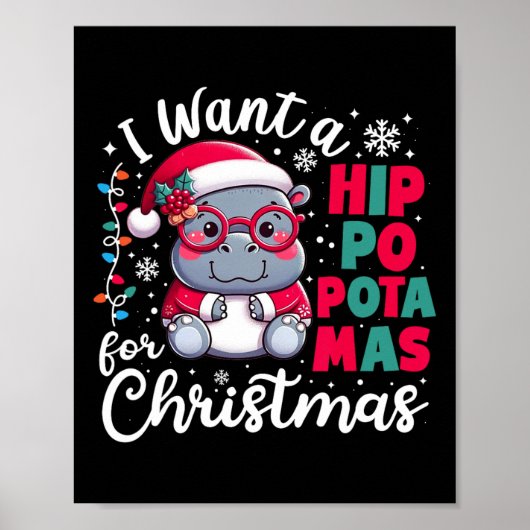 Poster Je Veux Un Hippopotame Pour Noël Funny Xmas Hip (Devant)