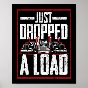 Poster Je viens de laisser tomber Charger Funny Trucker T