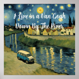 Poster Je vis dans un Van Gogh Down By the River Parody