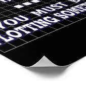 Poster Je Vois Que Vous Avez Un Graphique Que Vous Devez  (Coin)