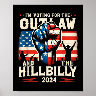 Poster Je Vote Pour Le hors-la-loi Et Le Hillbilly 2024 U
