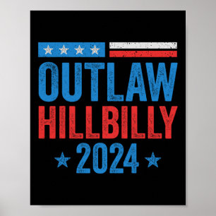 Poster Je vote pour le hors-la-loi et le Hillbilly Ellist