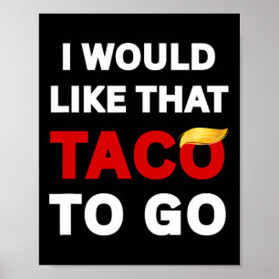 Poster Je voudrais ce taco à emporter