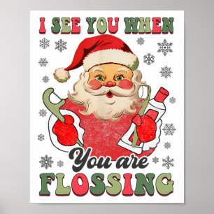Poster Je vous vois quand vous faites du flossing Noël De