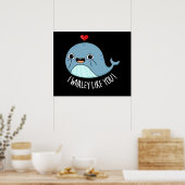 Poster Je Whaley Aime Vous Drôle Baleine Pun Dark BG (Cuisine)