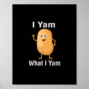 Poster Je Yam Ce Que Je Yam Funny Thanksgiving Pomme de p