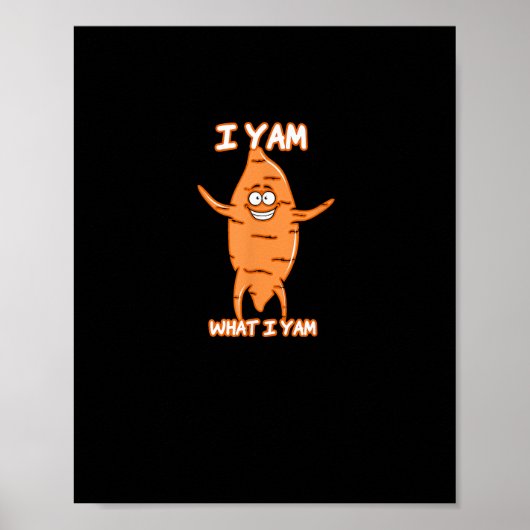 Poster Je Yam Ce Que Je Yam Sweet Potato Thanksgiving (Devant)