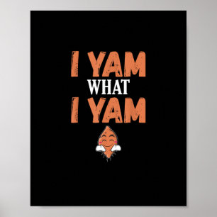 Poster Je Yam Ce Que Je Yam Thanksgiving Turquie Day Drôl