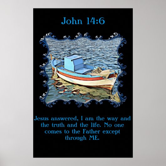 Poster Jean 14:6 avec un vieux bateau dans l'océan calme. (Devant)