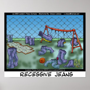Poster Jeans Récessifs Drôle Collecte Imprimantes de toil