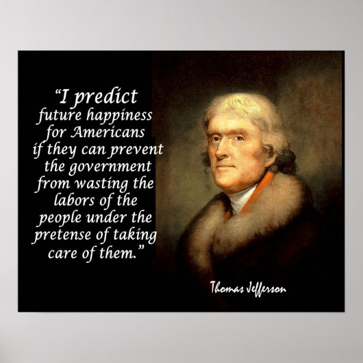 Poster Jefferson Quote - I Predict Future Happiness... (Devant)