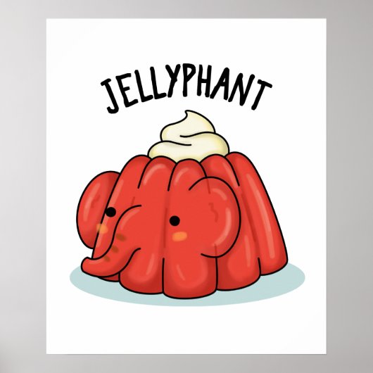 Poster Jellyphant Funny Elephant Jelly Pun (Devant)