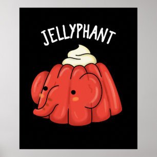 Poster Jellyphant Funny Elephant Jelly Pun Dark BG
