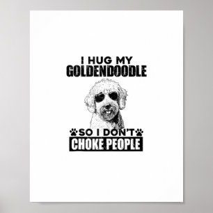 Poster J'Embrasse Mon Goldendoodle Donc Je Ne Choque Pas 