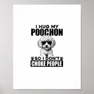 Poster J'Embrasse Mon Poochon Pour Ne Pas Choquer Les Gen