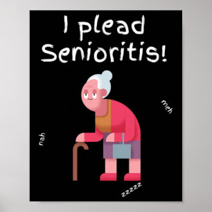 Poster J'Emmène Les Senioristes. Vieille Femme Âgée Il