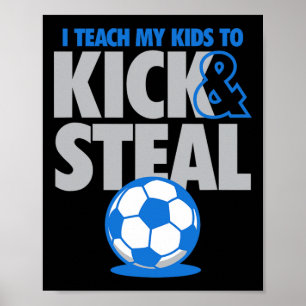 Poster J'enseigne à mes enfants à botter et à voler Funny