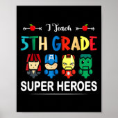 Poster J'Enseigne Les Superhéros De 5E Année À L'École (Devant)