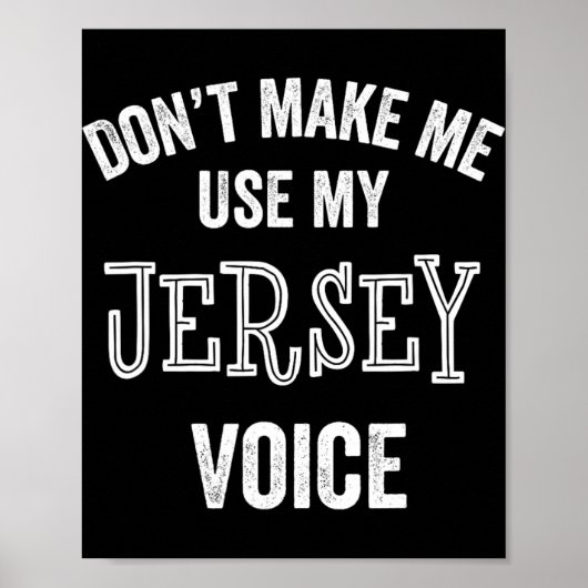 Poster Jersey Voice Accent New Jersey Funny Gift Jerseyan (Devant)